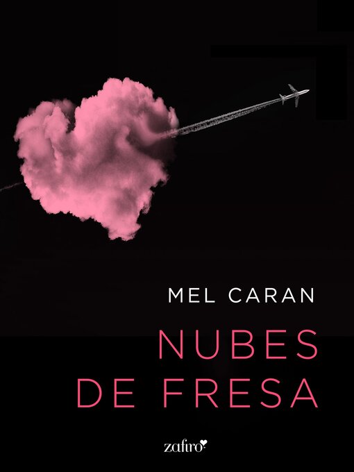 Title details for Nubes de fresa by Mel Caran - Available